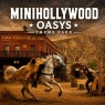 Entradas MiniHollywood Oasys desde 26 € | Descuentos