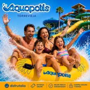 Entradas Aquopolis Torrevieja 21,95 € 35% Dto. 2
