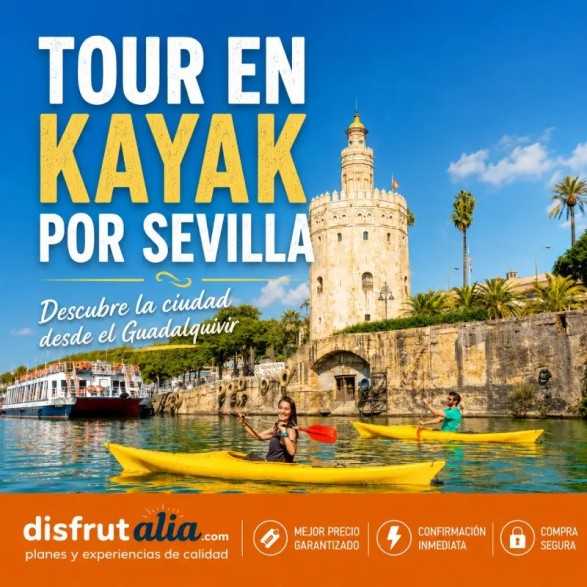 Tour en kayak por Sevilla desde 29€ |Reserva online