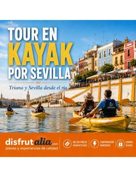 Tour en kayak por Sevilla desde 29€ |Reserva online