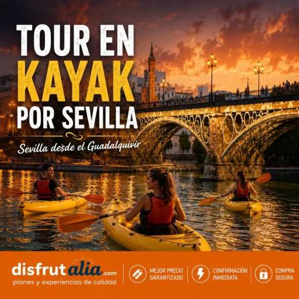 Tour en kayak por Sevilla desde 29€ |Reserva online
