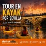 Tour en kayak por Sevilla desde 29€ |Reserva online