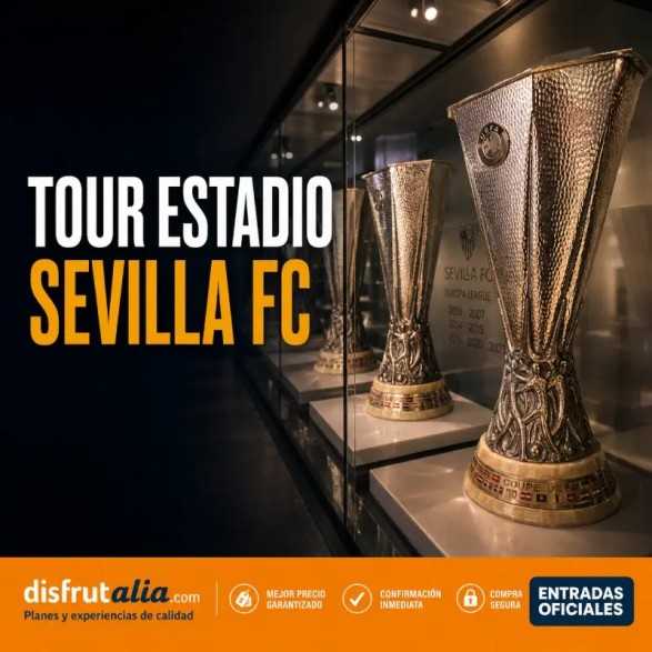 TOUR DEL ESTADIO DEL SEVILLA FC: precios, entradas y recorrido