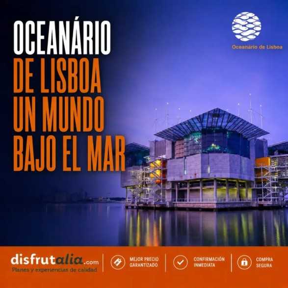 Entradas Oceanário de Lisboa | Precios y horarios