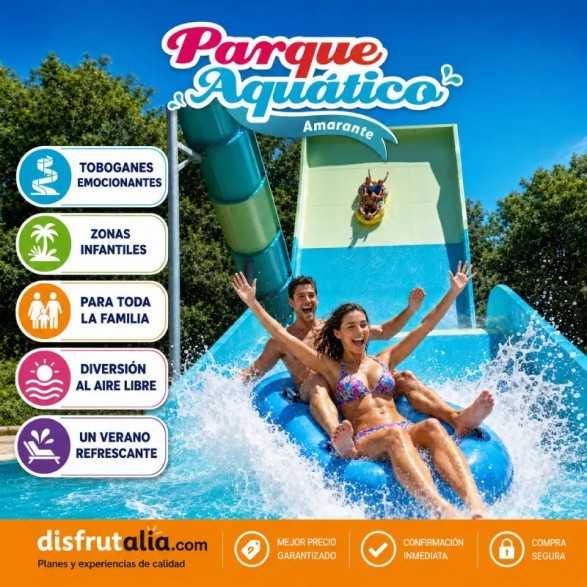 Entradas Parque Acuático de Amarante | Precios