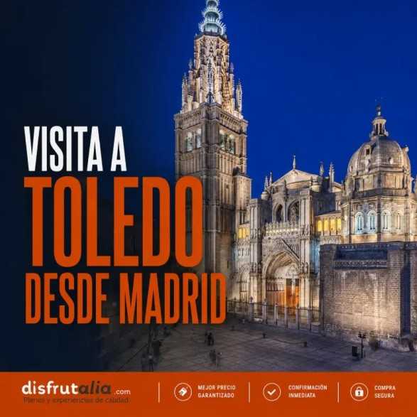 Toledo Express desde Madrid 29 € | Excursión y precios