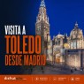 Toledo Express desde Madrid 29 € | Excursión y precios