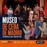 Entradas Museo de Cera de Madrid desde 15 € ·