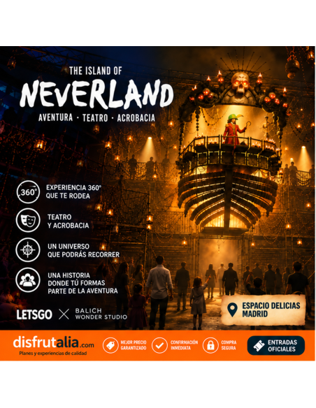 Entradas THE ISLAND OF NEVERLAND desde 35€ Descuento 25%