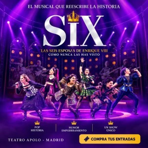 SIX el Musical entradas Promoción 4x3 Descuento 25%