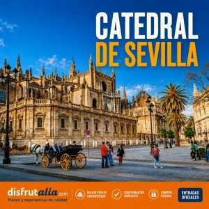 Catedral de Sevilla y Giralda | Entradas y visita guiada 2