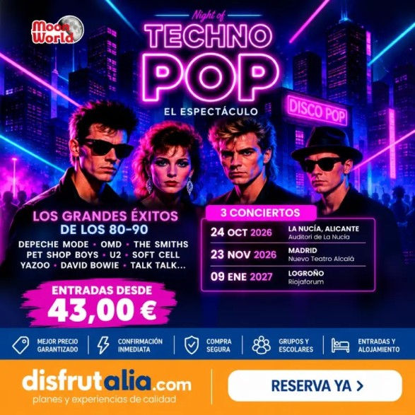 TECHNO POP entradas desde 43 € | Alicante y Madrid