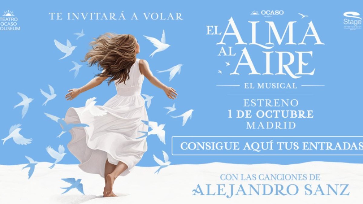 El alma del aire el musical en Madrid - Canciones Alejandro Sanz